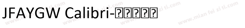 JFAYGW Calibri字体转换